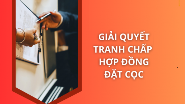 Án lệ, nguyên tắc thiện chí và thực tiễn áp dụng pháp luật về hợp đồng đặt cọc