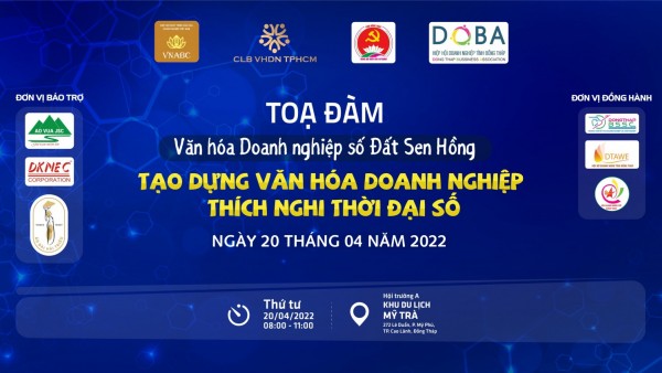 Tọa đàm “Văn hoá doanh nghiệp số đất Sen Hồng” năm 2022